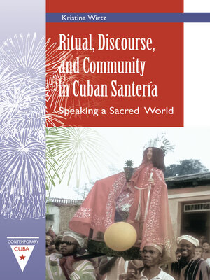 cover image of Ritual, Discourse, and Community in Cuban Santería